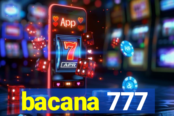 bacana 777